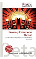 Heavenly Executioner Chiwoo: (English)