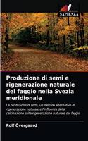 Produzione di semi e rigenerazione naturale del faggio nella Svezia meridionale