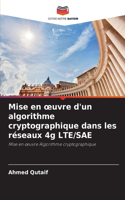 Mise en oeuvre d'un algorithme cryptographique dans les réseaux 4g LTE/SAE
