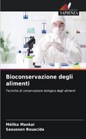Bioconservazione degli alimenti
