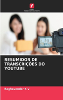 Resumidor de Transcrições Do Youtube