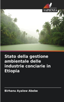 Stato della gestione ambientale delle industrie conciarie in Etiopia