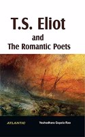 T.S. Eliot and The Romantic Poets