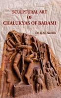 Sculptural Art of Chalukyas of Badami