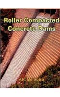 Roller Compected Concrete Dams( Planning Design of Construction)