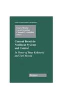 Current Trends in Nonlinear Systems and Control
