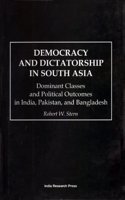 Democracy and Dicatorship in South Asia