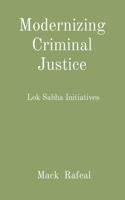 Modernizing Criminal Justice
