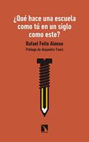 Â¿Que hace una escuela como tu en un siglo como este? (Mayor) (Spanish Edition)