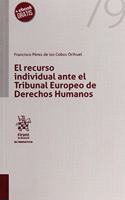El recurso individual ante tribunal Europeo de derechos humanos (alternativa) (Spanish Edition)