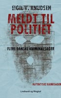Meldt til politiet