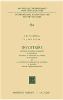 Inventaire Des Pièces d'Archives Françaises Se Rapportant À l'Abbaye de Port-Royal Des Champs Et Son Cercle Et À La Résistance Contre La Bulle Unigenitus Et À l'Appel
