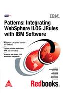 Patterns: Integrating Websphere Ilog Jrules With Ibm Software