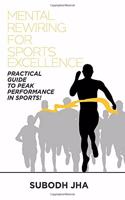 Mental Rewiring SPORTS EXCELLENCE
