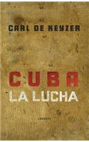 Cuba La Lucha