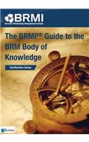 BRMP Guide to the BRM Body of Knowledge