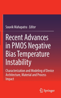 Recent Advances in PMOS Negative Bias Temperature Instability