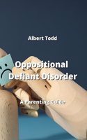 Oppositional Defiant Disorder