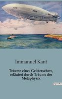 Träume eines Geistersehers, erläutert durch Träume der Metaphysik