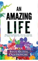 An Amazing Life