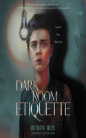 Dark Room Etiquette