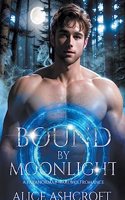 Bound by Moonlight: A Werewolf Paranormal Romance