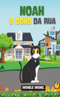 Noah: O Dono da rua