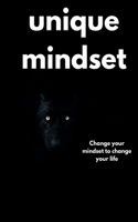unique mindset