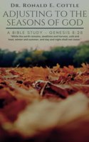 Adjusting to the Seasons of God: A Bible Study