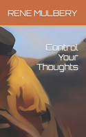 Control Your Thoughts