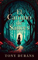 Camino de Sauces