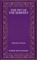 The Pit Of The Serpent - Original Edition