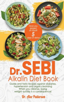 Dr Sebi Alkalin Diet Book: Have you gorged on food? 5 days of detox. Guide and tasty recipes against diabetes, hypertension and organ cleansing When you cleanse, losing weight