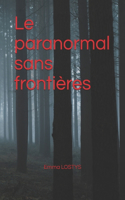 Le paranormal sans frontières