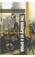 The History of a Crime