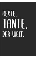 Beste. Tante. Der Welt.: Patentante 2020 & Lieblingstante Notizbuch 6'x9' Liniert Geschenk für Überraschung & Ankündigung
