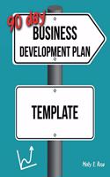 90 Day Business Development Plan Template