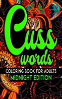 Cuss Words Coloring Book for Adults Midnight Edition