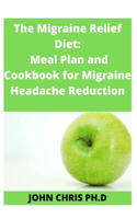 The Migraine Relief Diet