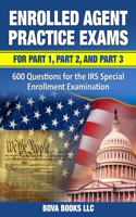 Enrolled Agent Practice Exams for Part 1, Part 2, and Part 3