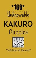 160 Unknowable Kakuro Puzzles - Solutions at the end: Kakuro puzzle books - Have a Blast!