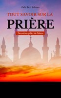 Tout savoir sur la prière