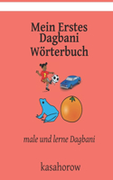 Mein Erstes Dagbani Wörterbuch: male und lerne Dagbani