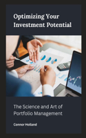Optimizing Your Investment Potential