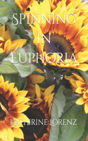 Spinning in Euphoria