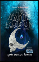 Mantis Equilibrium - Book Two