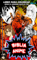 Biblia Anime Desde El Inicio Hasta El Final Vol 6