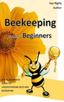 Beekeeping Guide for Beginners