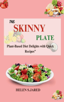 Skinny Plate