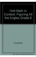 Holt Math in Context: Figuring All the Angles Grade 6